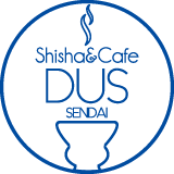 Shisha&Cafe DUS [SENDAI]